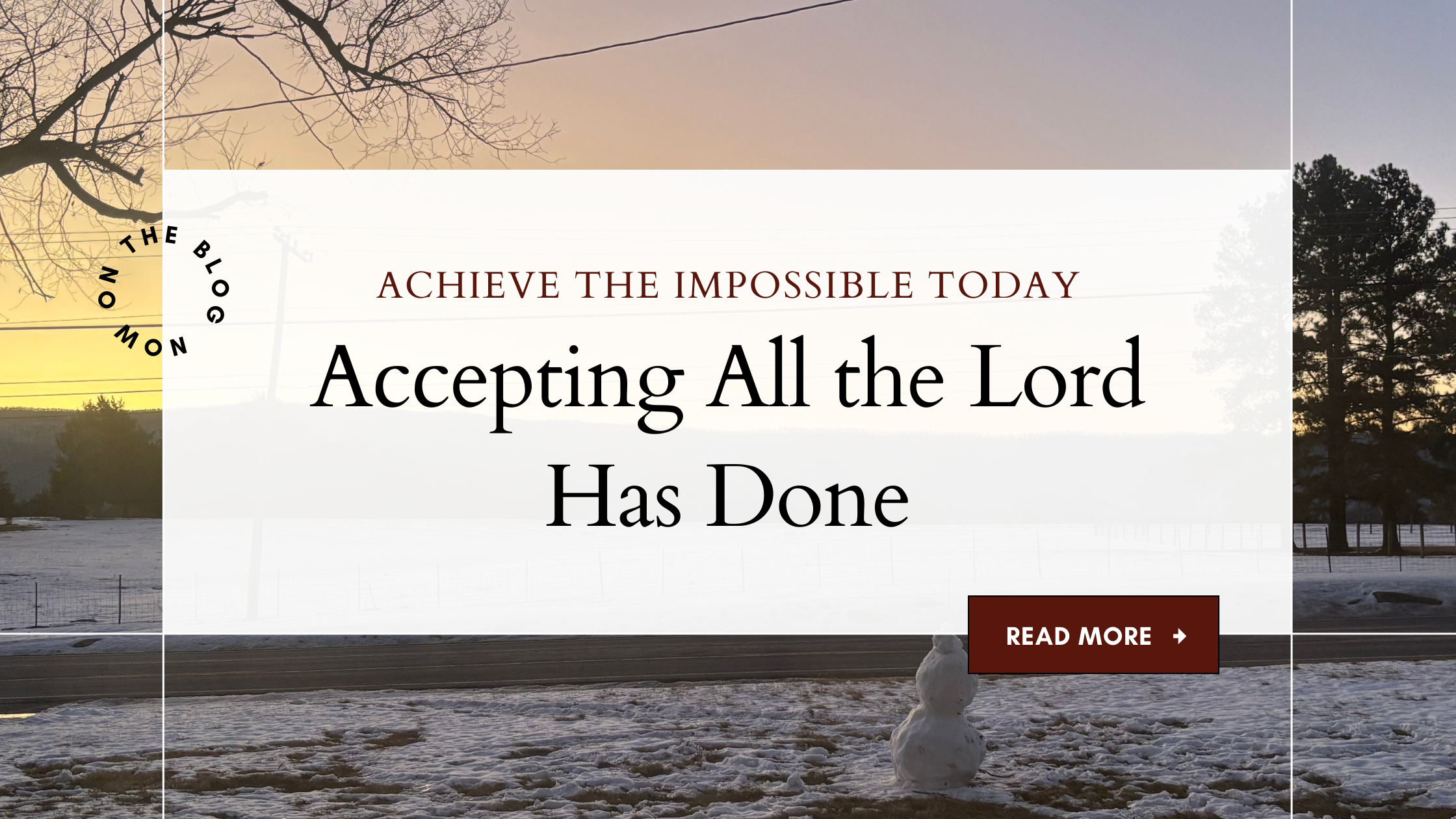 Accepting All the Lord Has Done